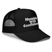 Load image into Gallery viewer, Humble With Confidence Hat