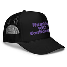 Load image into Gallery viewer, Humble With Confidence Hat