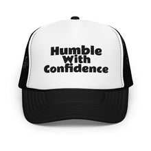 Load image into Gallery viewer, Humble With Confidence Hat