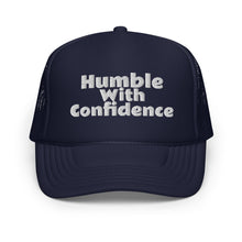 Load image into Gallery viewer, Humble With Confidence Hat