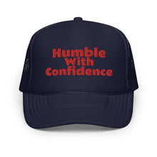 Load image into Gallery viewer, Humble With Confidence Hat