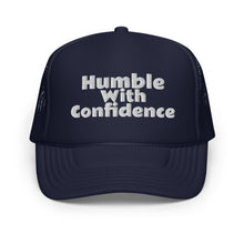 Load image into Gallery viewer, Humble With Confidence Hat