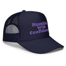 Load image into Gallery viewer, Humble With Confidence Hat