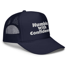Load image into Gallery viewer, Humble With Confidence Hat