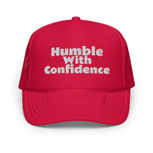 Load image into Gallery viewer, Humble With Confidence Hat