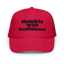 Load image into Gallery viewer, Humble With Confidence Hat