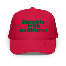 Load image into Gallery viewer, Humble With Confidence Hat