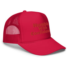 Load image into Gallery viewer, Humble With Confidence Hat