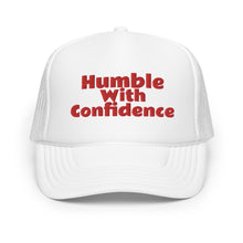 Load image into Gallery viewer, Humble With Confidence Hat