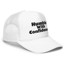 Load image into Gallery viewer, Humble With Confidence Hat