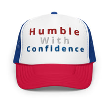 Load image into Gallery viewer, Humble With Confidence Red White Blue Trucker Hat