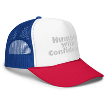 Load image into Gallery viewer, Humble With Confidence Hat