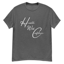 Load image into Gallery viewer, Humble With Confidence Unisex Classic T-Shirt