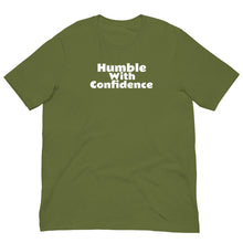 Load image into Gallery viewer, Humble With Confidence Unisex T-Shirt